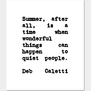 Deb Caletti Quote Summer After All Posters and Art